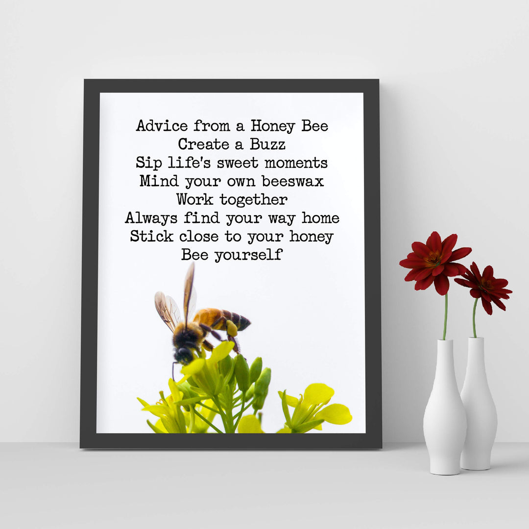 Advice From A Honey Bee-Inspirational Quotes Wall Art-8 x 10" Typographic Floral Photo Print w/Honey Bee Image-Ready to Frame. Motivational Home-Office-School Decor. Great Reminders for All!