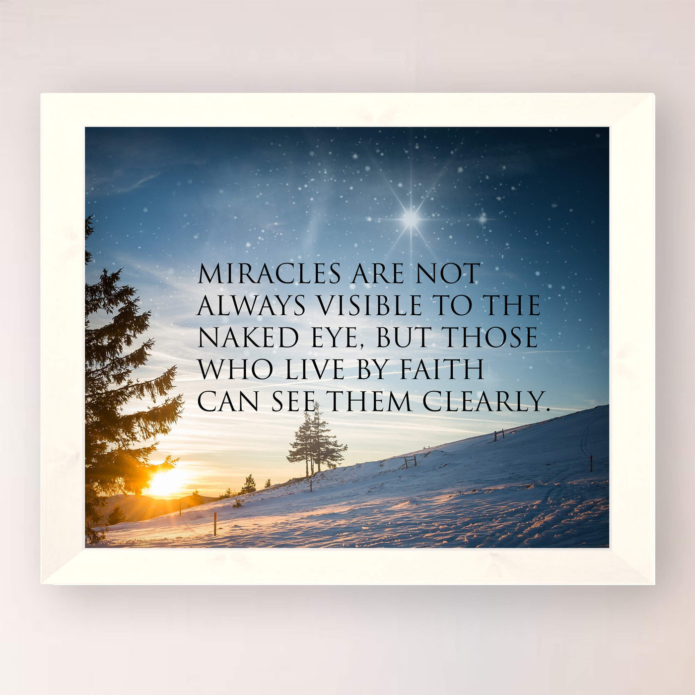 Miracles Not Always Visible to the Naked Eye Inspirational Wall Art Quotes -10 x 8" Starry Night Sunset Print-Ready to Frame. Modern Typographic Home-Office-School-Dorm Decor. Great Gift of Faith!