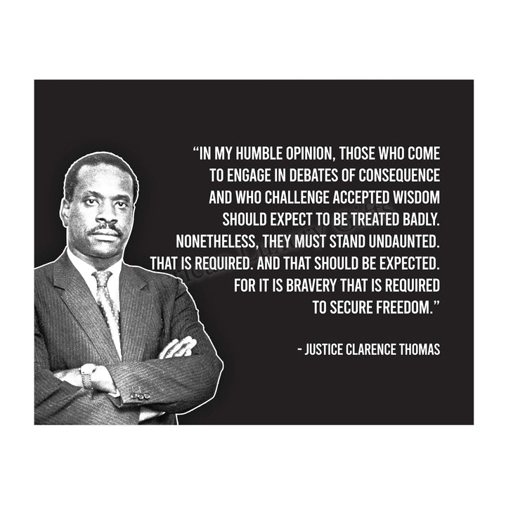 Justice Clarence Thomas-"It Is Bravery That Is Required to Secure Freedom"-Motivational Quotes Wall Decor-14 x 11" Typographic Portrait Art Print-Ready to Frame. Home-Office-School-Dorm-Library Decor.