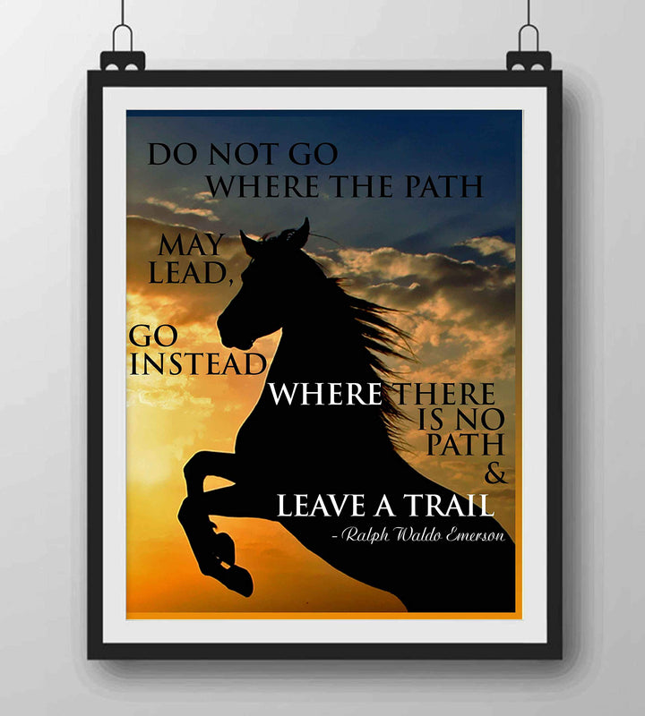 Ralph Waldo Emerson Quotes-"Go Where There Is No Path-Leave a Trail"-8 x 10" Poetic Wall Art. Sunset Photo Print w/Horse Silhouette-Ready To Frame. Home-Office-Study-School Decor. Great Poetry Gift!