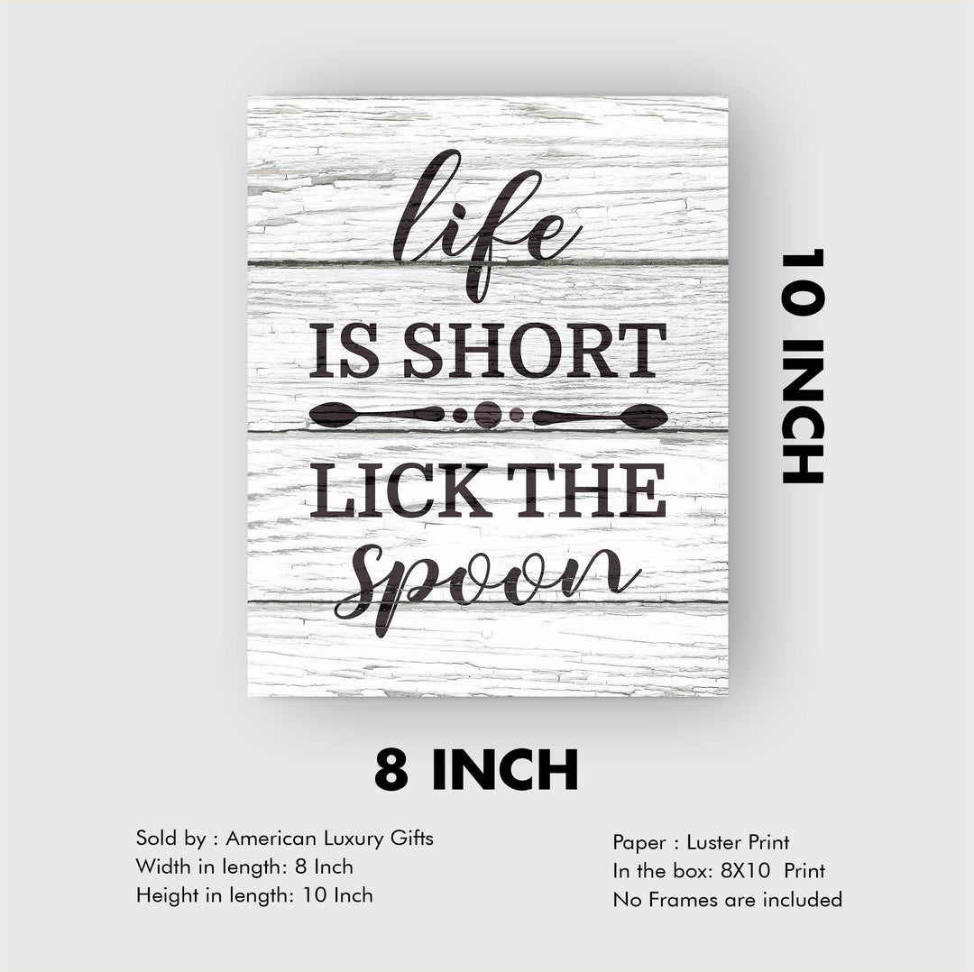 Life Is Short-Lick the Spoon Funny Kitchen Wall Art Sign -8x10" Inspirational Poster Print w/Distressed Wood Design-Ready to Frame. Rustic Home-Farmhouse-Dining Decor. Great Gift! Printed on Paper.