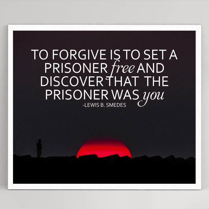 Lewis Smedes-"Forgive-Set a Prisoner Free" Inspirational Quotes Wall Art -10 x 8" Typographic Sunset Print-Ready to Frame. Motivational Home-Office-School-Dorm Decor. Great Reminder on Forgiveness!