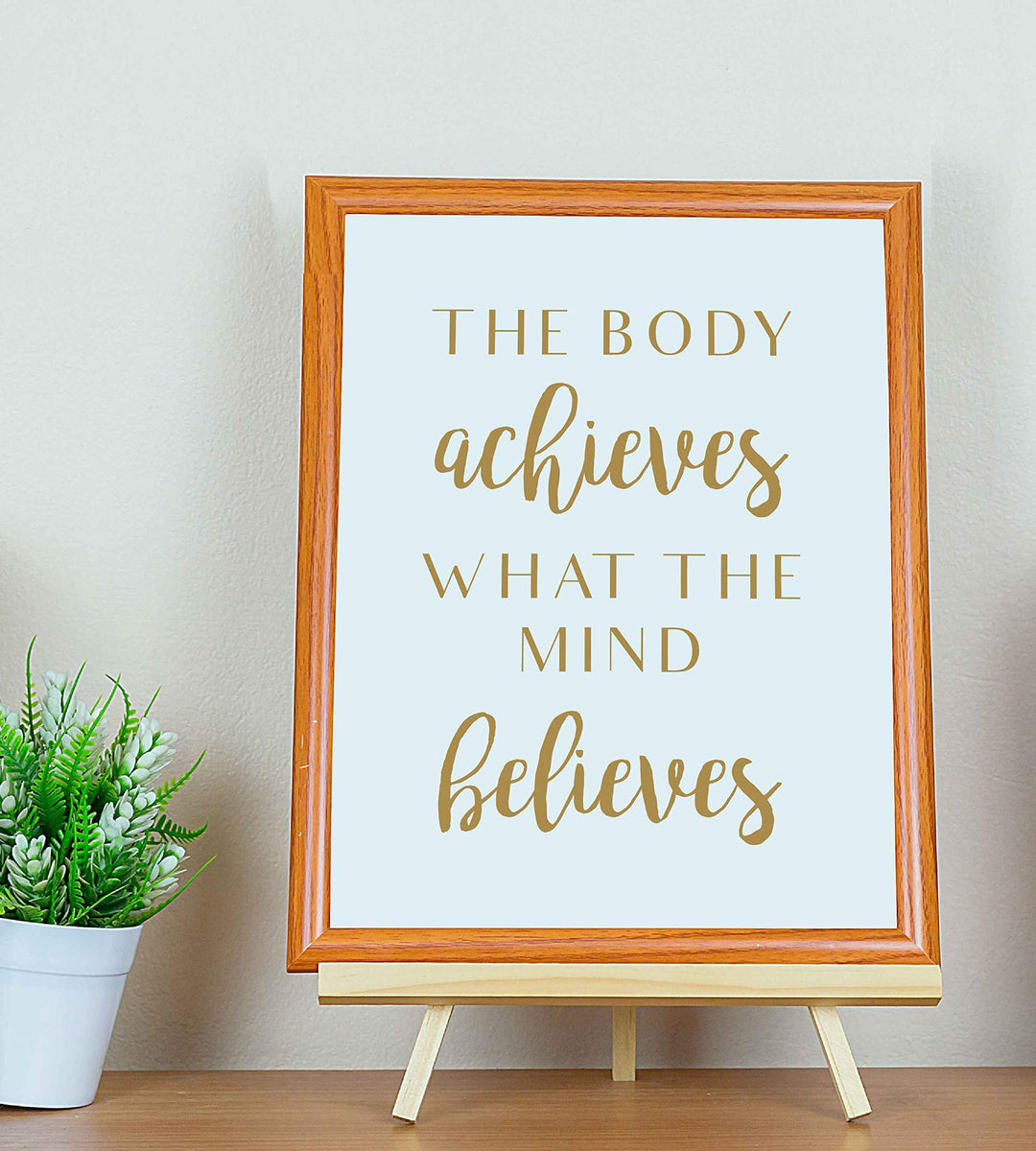 The Body Achieves What The Mind Believes Spiritual Quotes Wall Art-8 x 10" Motivational Typographic Print-Ready to Frame. Home-Studio-Office-Classroom-Zen Decor! Great Positive Decoration for All!