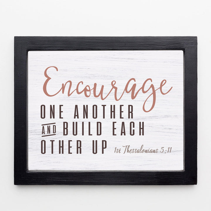 Encourage One Another &amp; Build Each Other Up -Bible Verse Wall Art -10 x 8" Rustic Christian Scripture Print-Ready to Frame. Home-Office-Church Decor. Thessalonians 5:11. Printed on Photo Paper.