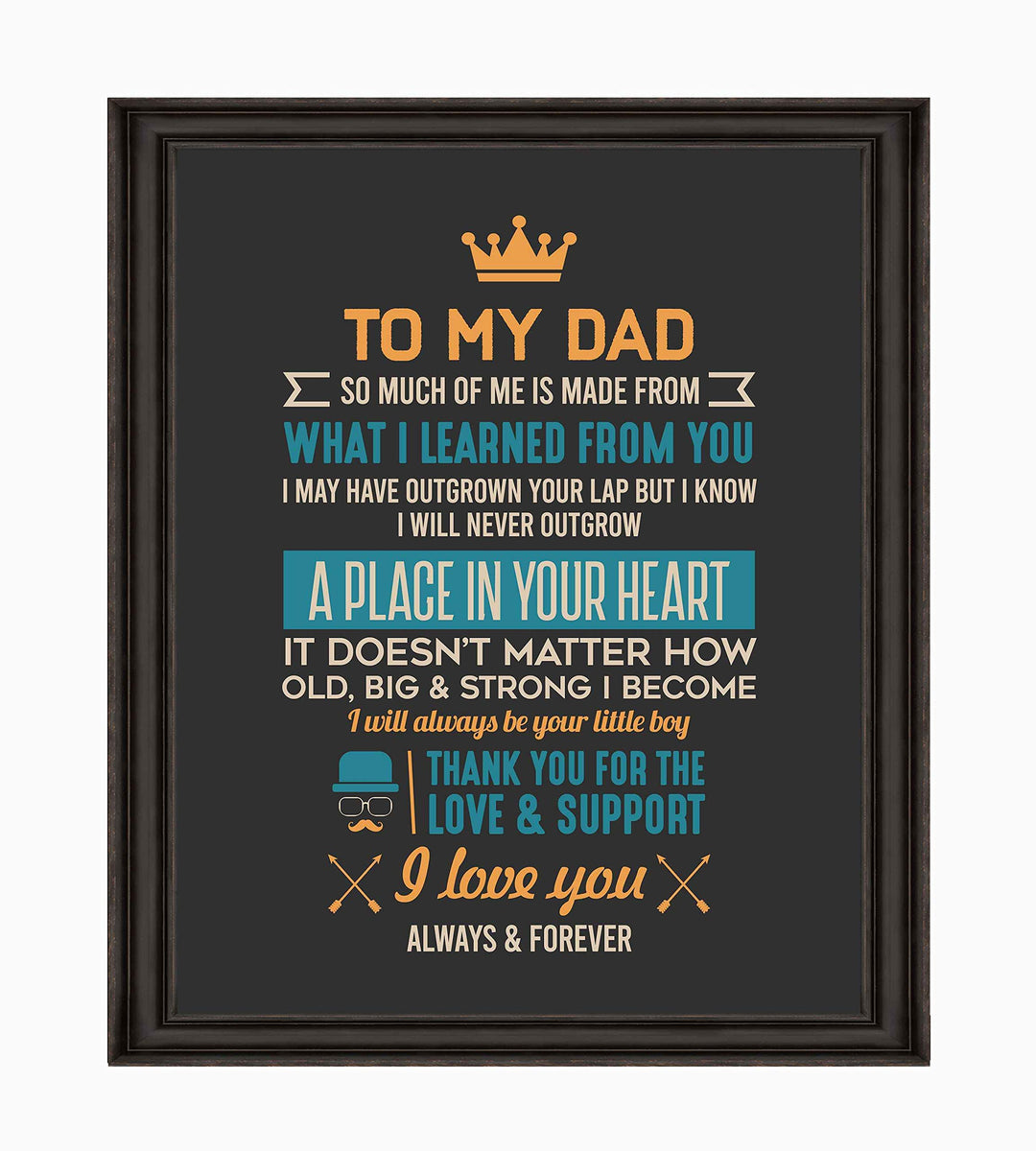 To My Dad-I Love You Always &amp; Forever-Father&