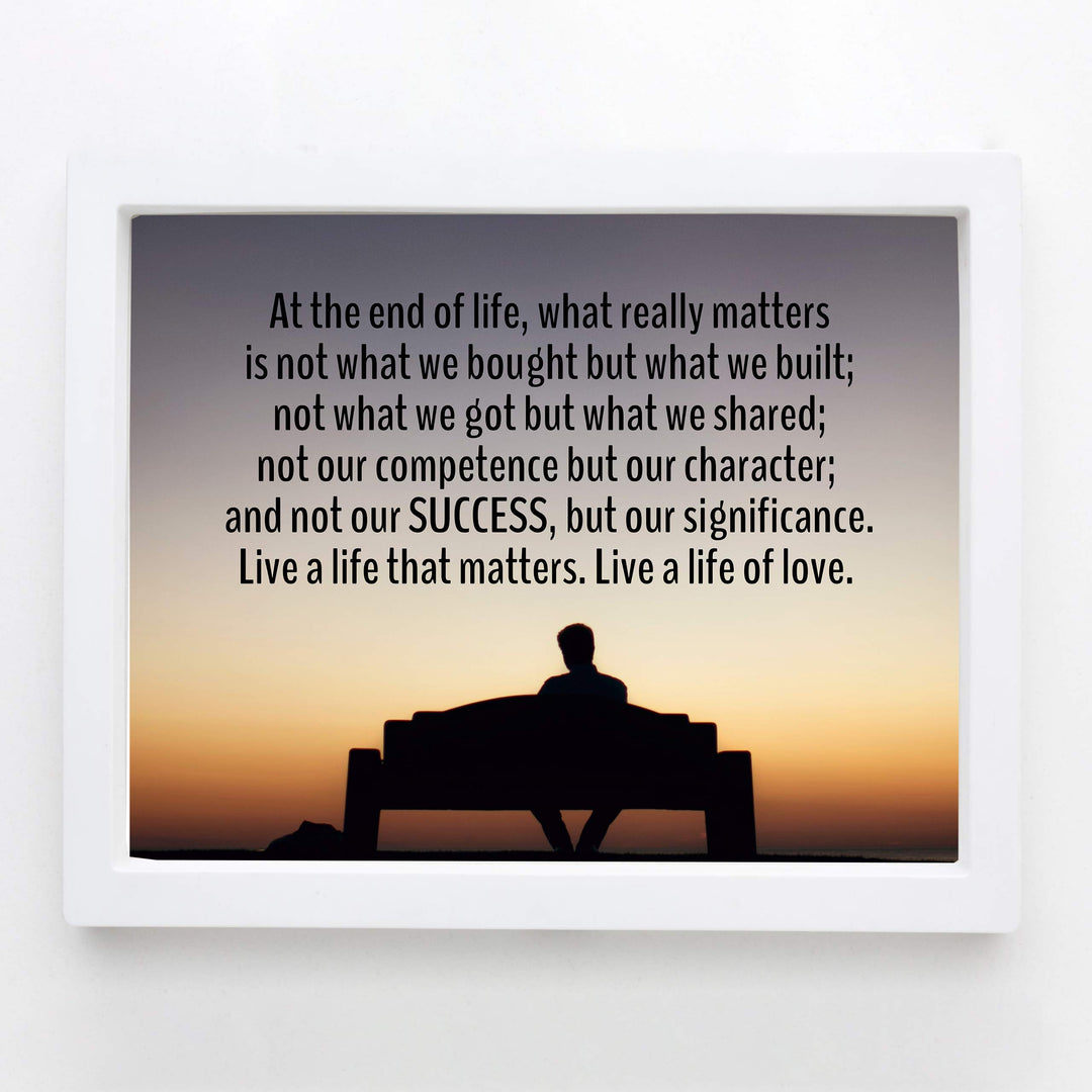 Live a Life That Matters-A Life of Love-Inspirational Quotes Wall Art -10 x 8" Motivational Sunset Poster Print-Ready to Frame. Positive Home-Office-Studio-Dorm Decor. Great Advice for All!