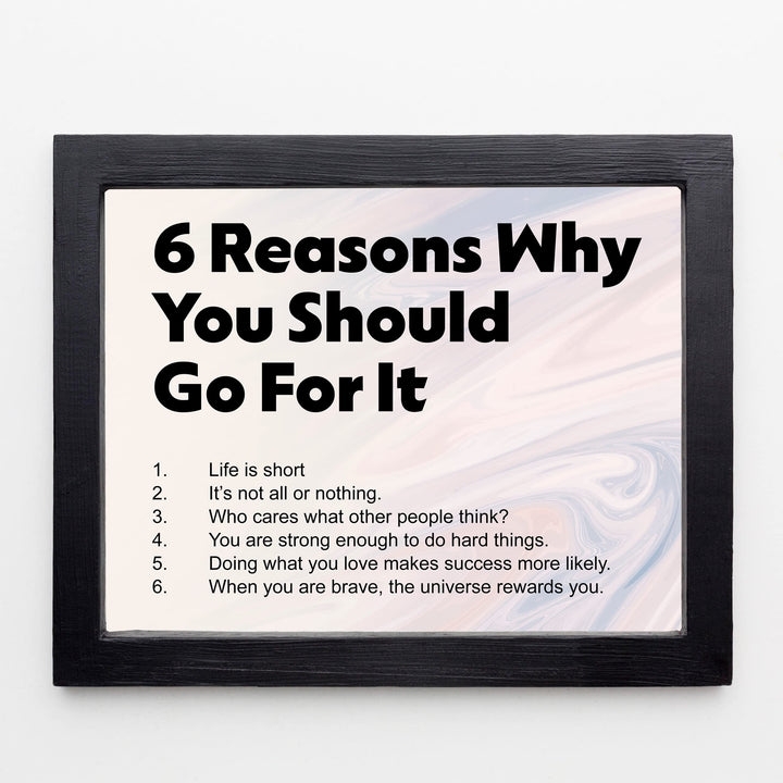 6 Reasons Why You Should Go For It-10 x 8" Motivational Wall Decor. Typographic Abstract Art Design Print -Ready to Frame. Inspirational Home-Office-Classroom-Gym Decor. Great Gift for Motivation!