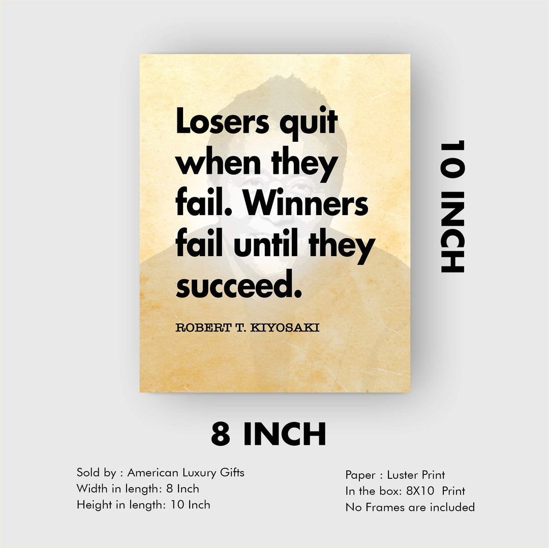 Robert Kiyosaki-"Winners Fail Until They Succeed"-Motivational Quotes Wall Decor -8 x 10" Typographic Art Print-Ready to Frame. Home-Office-Work Decor. Perfect Desk-Cubicle Sign to Inspire Success!