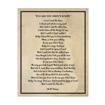 Brett Young-"In Case You Didn't Know"-Song Lyric Wall Art- 11 x 14" Country Music Poster Print-Ready to Frame. Home-Office-Studio-Bar-Cave-Farmhouse Decor. Perfect Valentines-Anniversary Gifts!