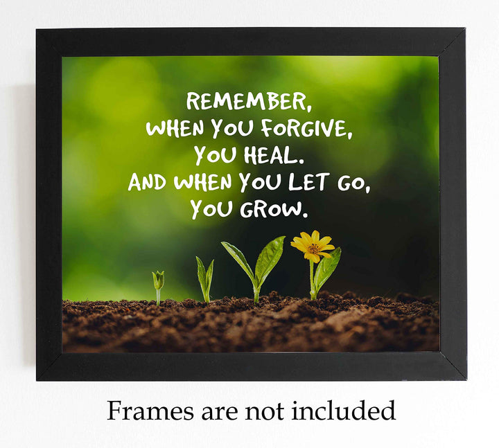 Remember, When You Forgive, You Heal Inspirational Quotes Wall Sign -10 x 8" Floral Art Print-Ready to Frame. Home-Office-School Decor. Great Motivational Sign &amp; Reminder About Forgiveness!