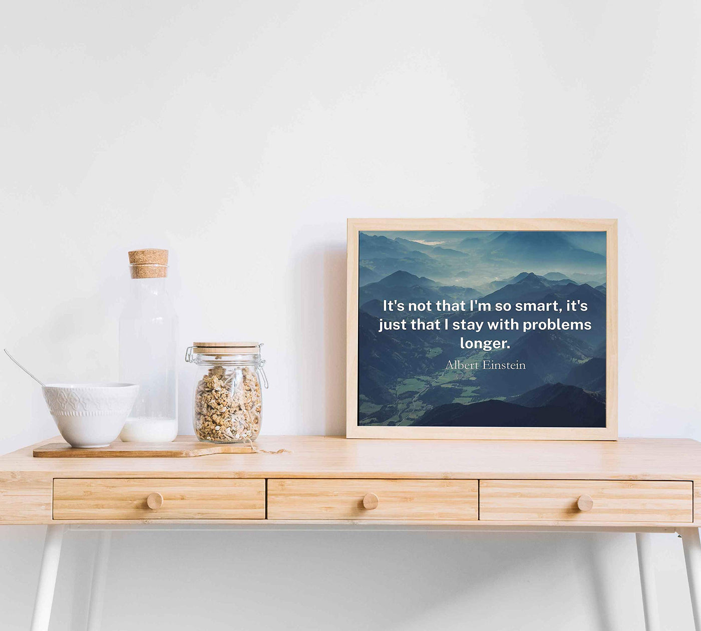 Albert Einstein Quotes-"I Stay With Problems Longer" Motivational Wall Art- 10 x 8" Inspirational Photo Print w/Mountains-Ready to Frame. Great for Home-Office-School Decor. Reminder-Never Give Up!