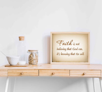 ?Faith Is Knowing God Will" Christian Wall Art Sign-10 x 8" Inspirational Typographic Poster Print-Ready to Frame. Ideal Home-Office-Studio-Church D?cor. Perfect Spiritual Gift. Reminder-Have Faith!