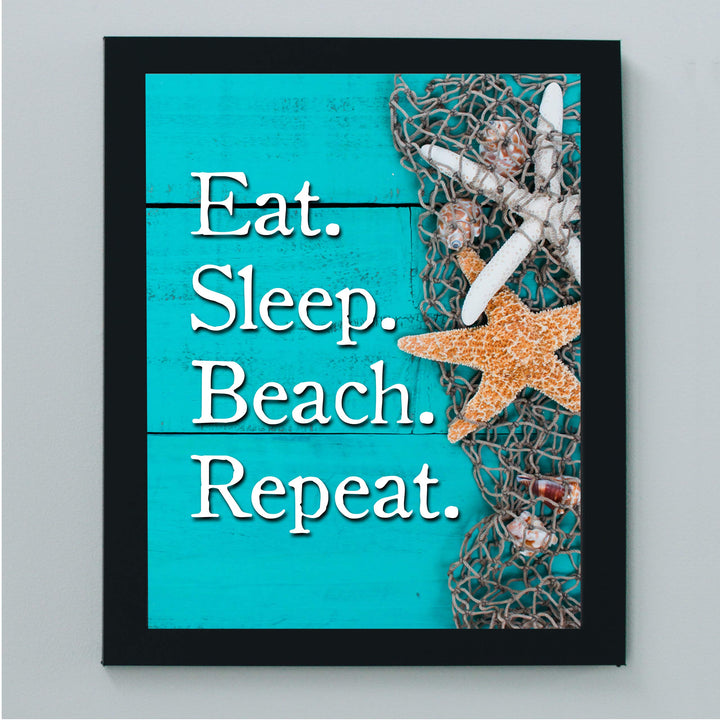 Eat. Sleep. Beach. Repeat Inspirational Beach-Ocean Themed Sign -8 x 10" Wall Print w/Starfish Images-Ready to Frame. Replica Distressed Wood Design. Perfect Home-Beach House-Nautical Decor!