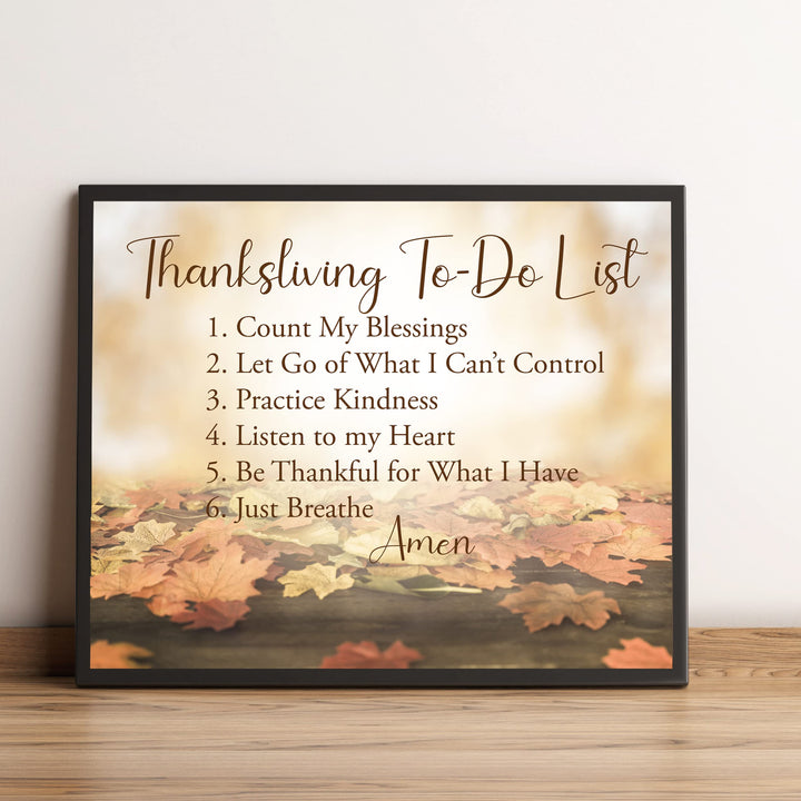 Thanksliving To-do List- Inspirational Fall Decor Wall Art- 10 x 8" Thanksgiving Holiday Themed Print -Ready to Frame. Festive Autumn Foliage Photo Print for Home-Kitchen-Office-Farmhouse Decor!