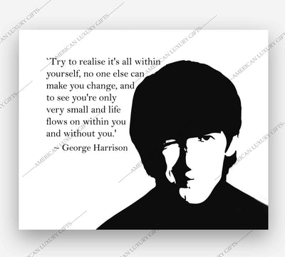 George Harrison Song Lyric Art-"Realise It's All Within Yourself"- 10 x 8" Silhouette Wall Print-Ready to Frame. Modern Inspirational Home-Office-Studio-Cave D?cor. Perfect Gift For All Beatles Fans!