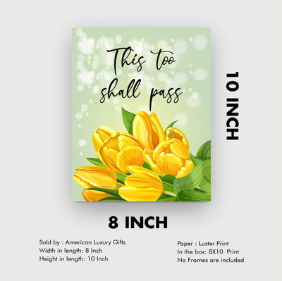 This Too Shall Pass Inspirational Quotes Wall Art -8 x 10" Floral Poster Print-Ready to Frame. Modern Typographic Design. Positive Home-Office-Church-Christian Decor. Great Motivational Gift!