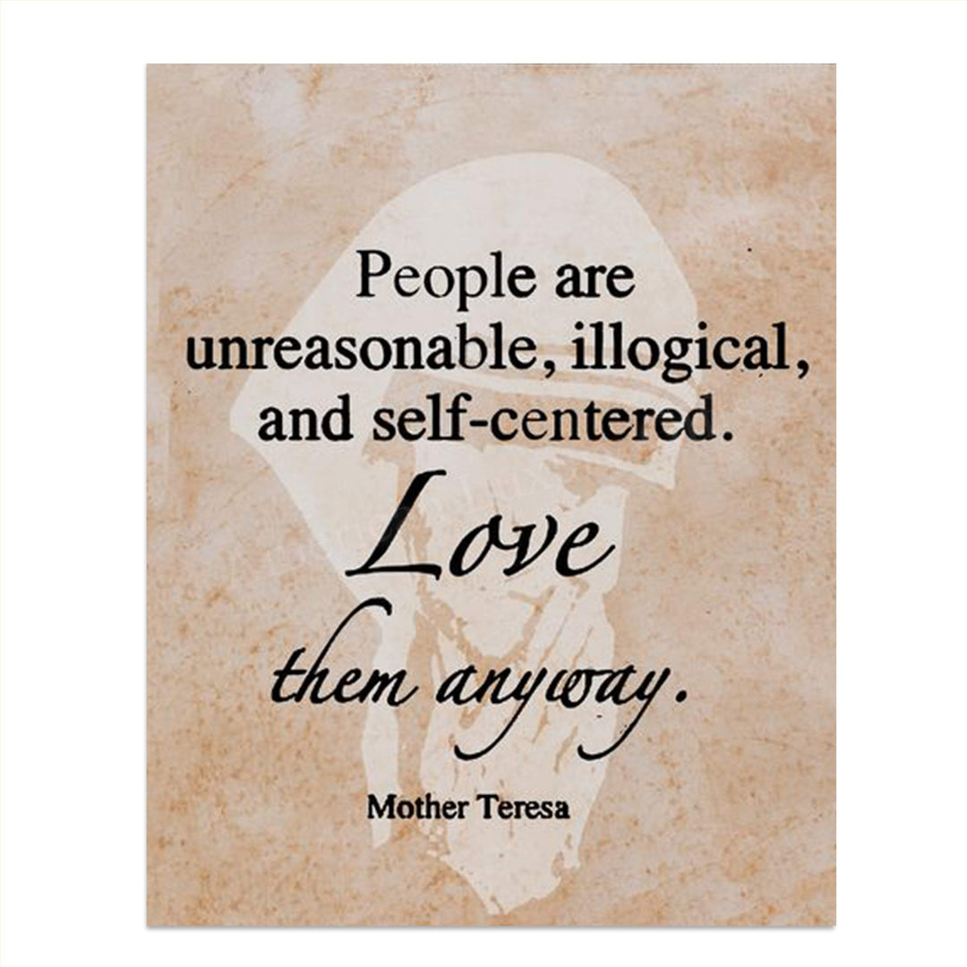 Mother Teresa-"Love Them"-Quotes Wall Art-"People Are Unreasonable, Love Them Anyway?-8 x 10" Wall Print-Silhouette Parchment Print- Ready to Frame. Home &amp; Office D?cor. Great Lessons of Tolerance.