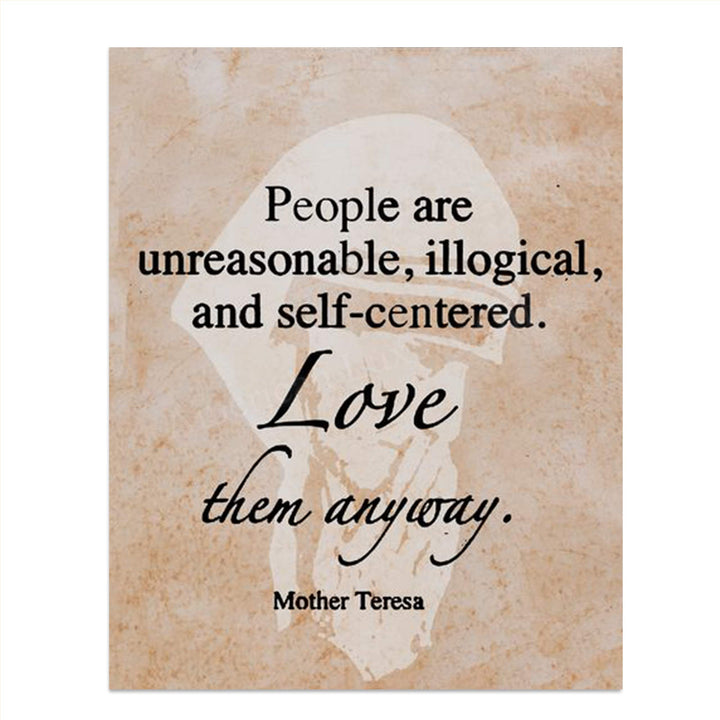 Mother Teresa-"Love Them"-Quotes Wall Art-"People Are Unreasonable, Love Them Anyway?-8 x 10" Wall Print-Silhouette Parchment Print- Ready to Frame. Home &amp; Office D?cor. Great Lessons of Tolerance.