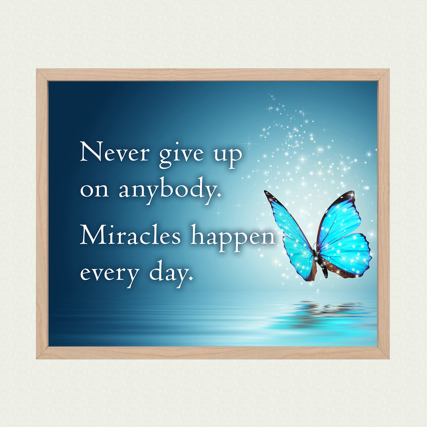 Never Give Up-Miracles Happen Every Day Inspirational Quotes Wall Sign-8 x 10" Motivational Butterfly Print-Ready to Frame. Modern Typographic Design. Home-Office-School Decor. Great Reminder!