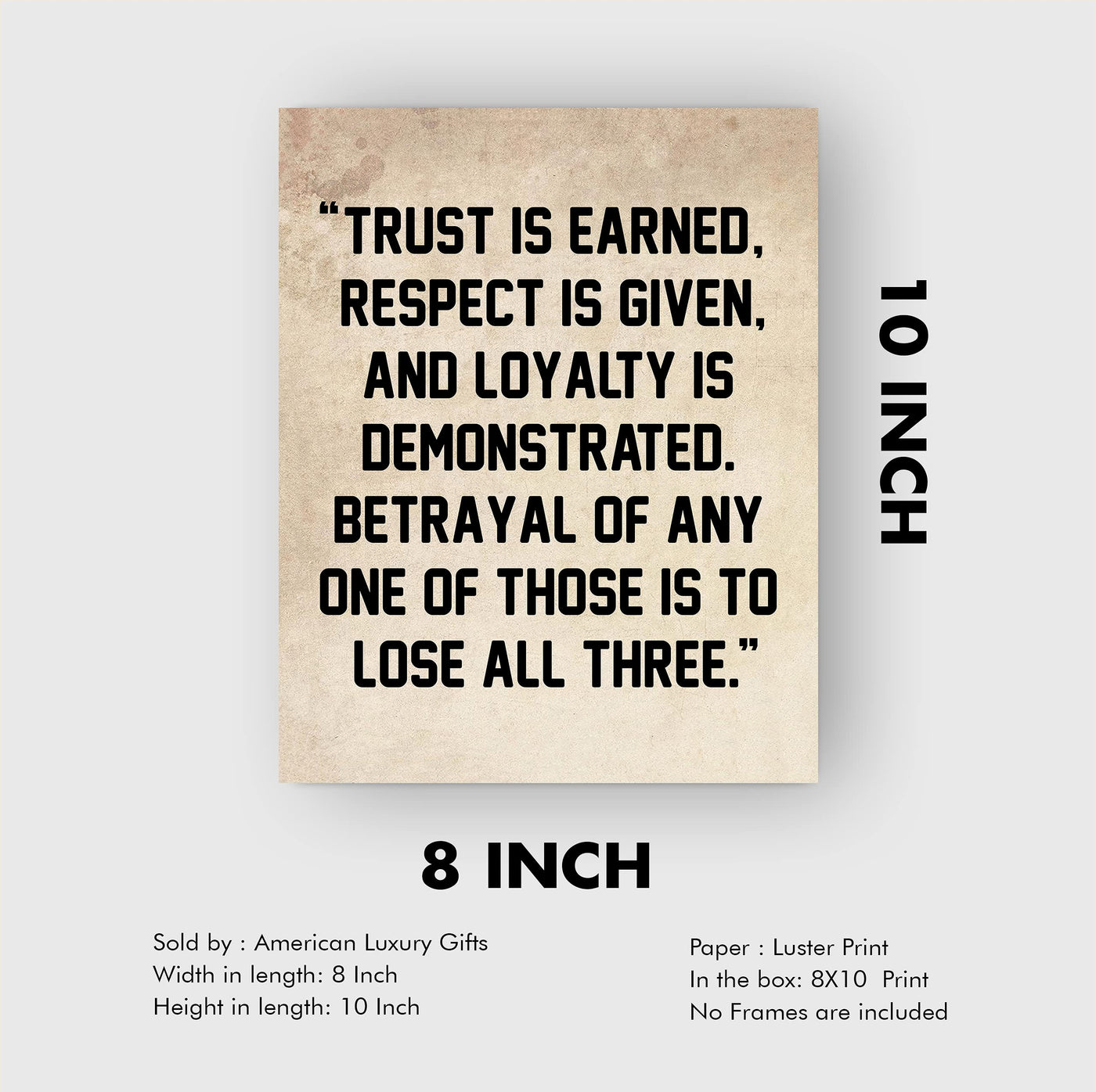 Trust Is Earned-Respect Is Given Inspirational Life Quotes Wall Art-8 x 10" Distressed Parchment Typography Print-Ready to Frame. Motivational Home-Office-School-Work Decor. Great Gift-Advice!