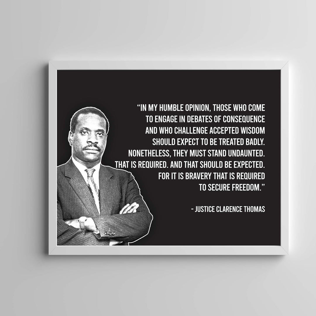 Justice Clarence Thomas-"It Is Bravery That Is Required to Secure Freedom"-Motivational Quotes Wall Decor-14 x 11" Typographic Portrait Art Print-Ready to Frame. Home-Office-School-Dorm-Library Decor.