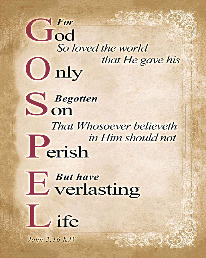 Gospel Sign- For God So Loved the World- John 3:16-Bible Verse Wall Art. 8 x 10"-Scripture Wall Print-Ready to Frame. Distressed Typographic-Parchment Design. Home-Office-Church D?cor. Best Verse!