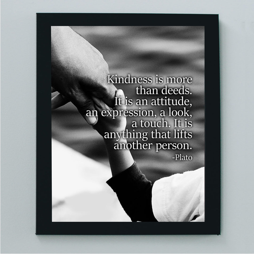 Plato-"Kindness Is More Than Deeds"-Inspirational Quotes Wall Art -8 x 10" Black &amp; White Photo Print of Holding Hands-Ready to Frame. Home-Office-School Decor. Great Gift &amp; Reminder to Be Kind!