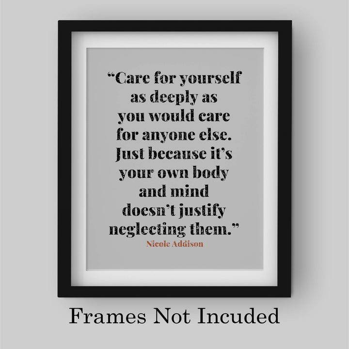 Care For Yourself As Deeply As You Care For Anyone Else-Inspirational Quotes Wall Print -8 x 10" Typographic Wall Art-Ready to Frame. Modern Home-Office-School Decor. Positive Message For Everyone!