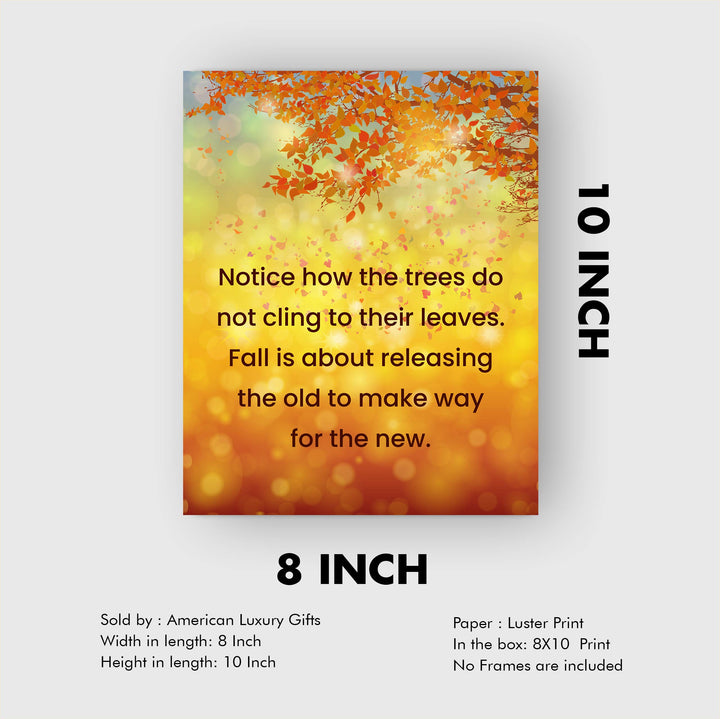 Fall Is About Releasing the Old to Make Way For the New Motivational Quotes Wall Art -8 x 10" Typographic Print w/Fall Leaves-Ready to Frame. Inspirational Decor for Home-Office-Studio-School!