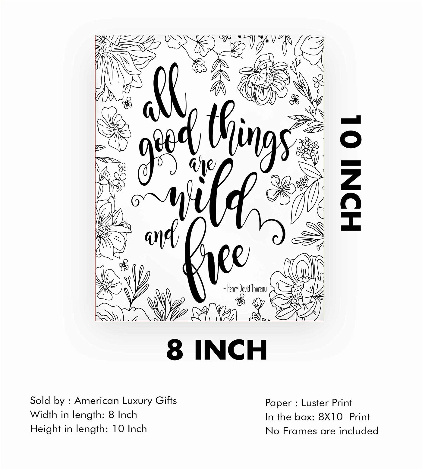 Henry David Thoreau-"All Good Things-Wild and Free" Inspirational Quotes Wall Art-8 x 10" Modern Typographic Art Print-Ready to Frame. Motivational Home-Office-School Decor. Great Literary Gift!