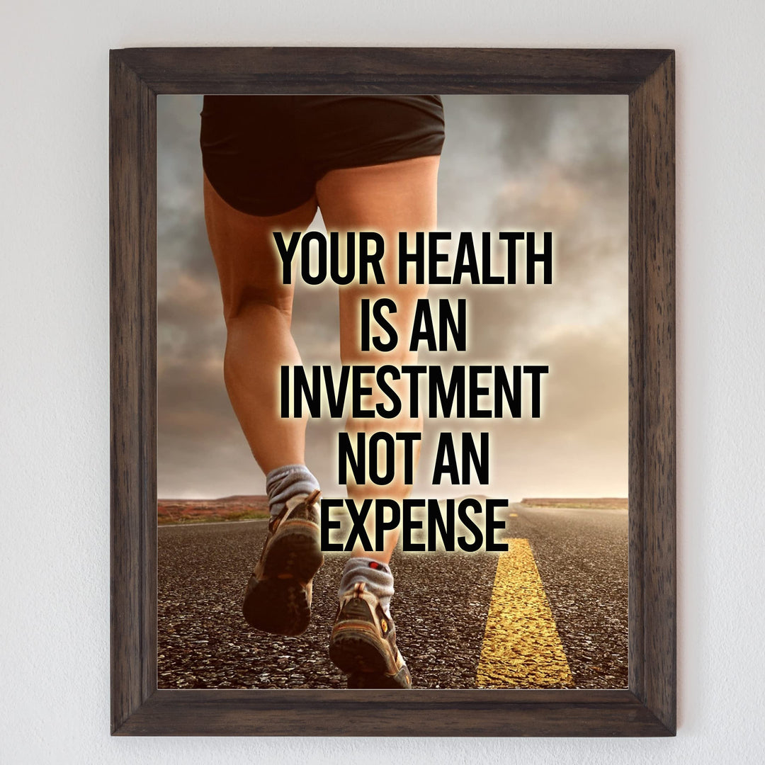 Your Health Is An Investment- Motivational Exercise Sign -8 x 10" Wall Print -Ready to Frame. Modern Fitness Print for Home-Office-Gym-Yoga Studio-Locker Room Decor. Great Gift of Motivation!