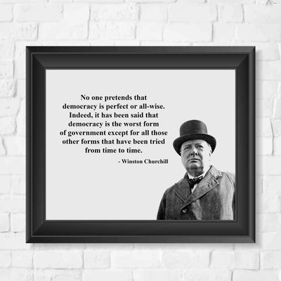 Winston Churchill- Quotes Wall Art-"Democracy Is Not Perfect"- 8 x 10" Portrait Wall Print-Ready to Frame. Retro Photographic Home-Office-Library-School D?cor. Perfect Gift for Government Buffs.