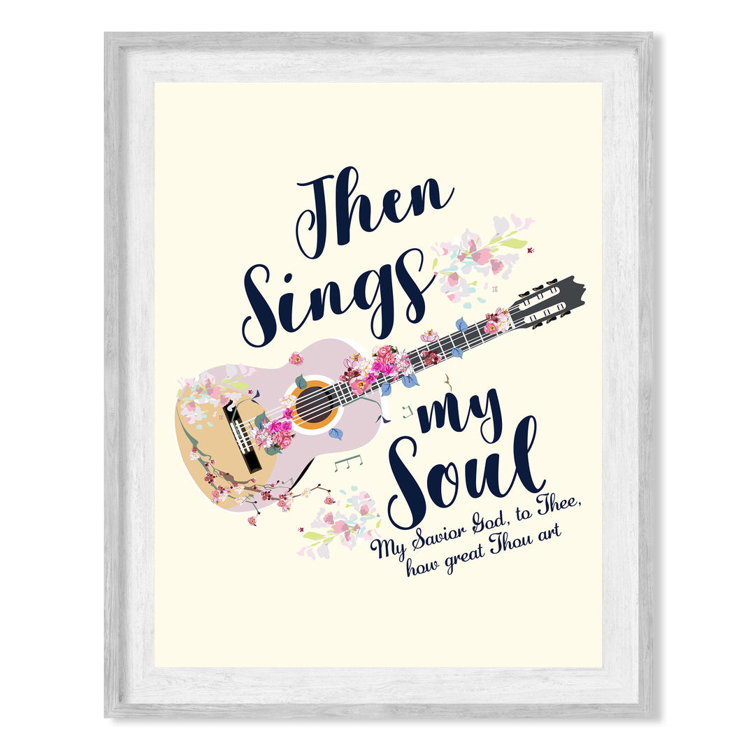 Then Sings My Soul, My Savior God to Thee Song Lyrics Wall Art -8 x 10" Christian Worship Music Print -Ready to Frame. Floral Guitar Print. Inspirational Home-Office-Church Decor &amp; Religious Gifts!