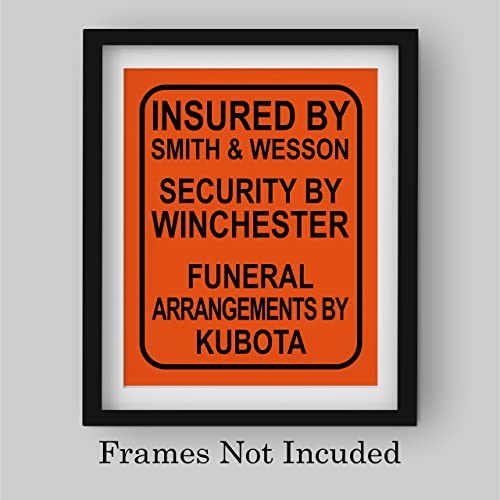 "Insured By Smith &amp; Wesson"-Funny Pro Guns Wall Art -8 x 10"