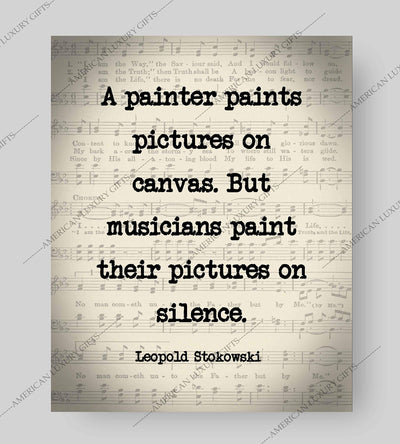 Leopold Stokowski-"Musicians Paint Pictures On Silence"-Inspirational Quotes Wall Art-8 x 10" Sheet Music Poster Print-Ready to Frame. Home-Office-Studio-Decor. Perfect Motivational Classroom Decor!