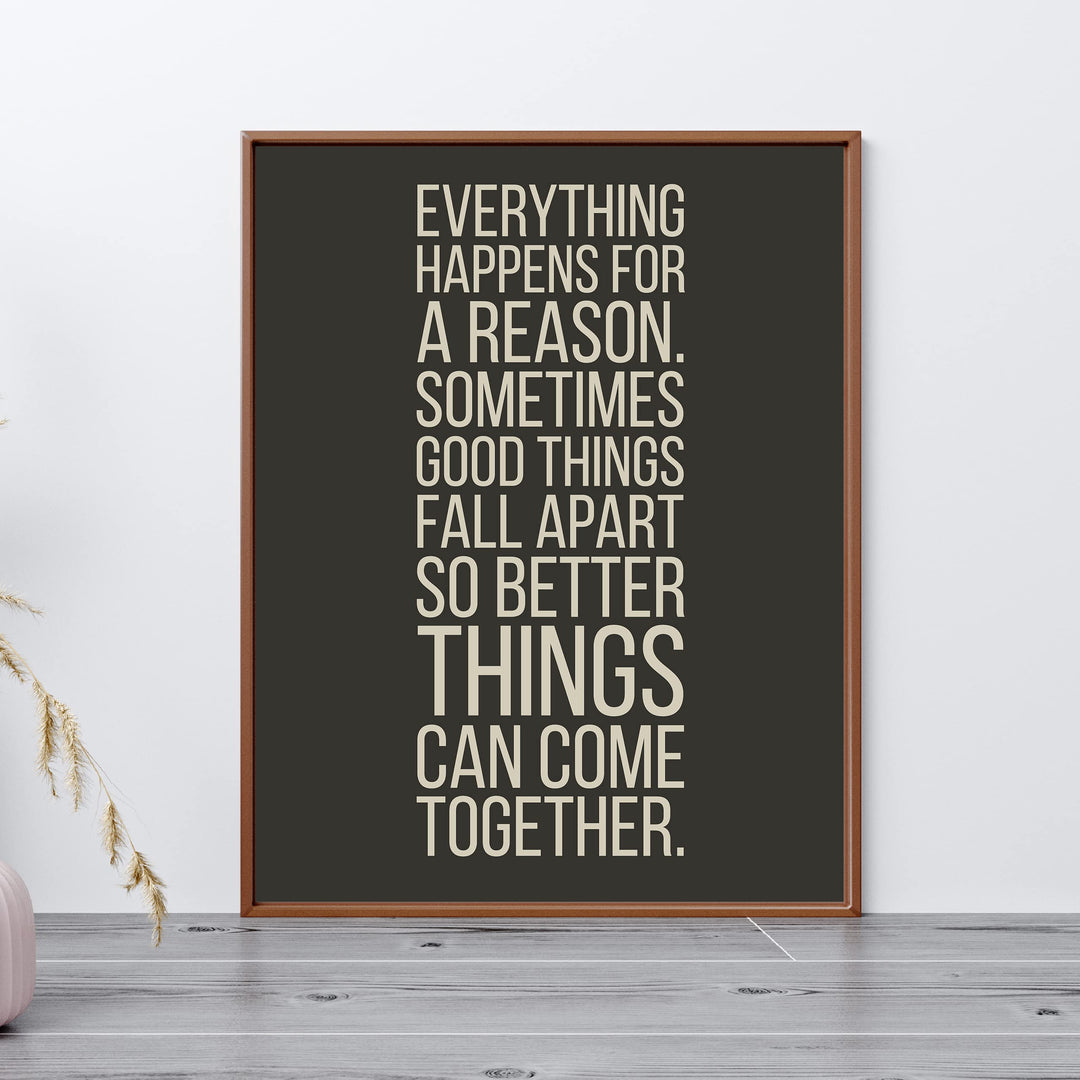 Everything Happens For a Reason- Inspirational Quotes Wall Art Sign - 11 x 14" Modern Typography Print -Ready to Frame. Motivational Decor for Home-Office-Classroom-Man Cave. Great Life Lesson!