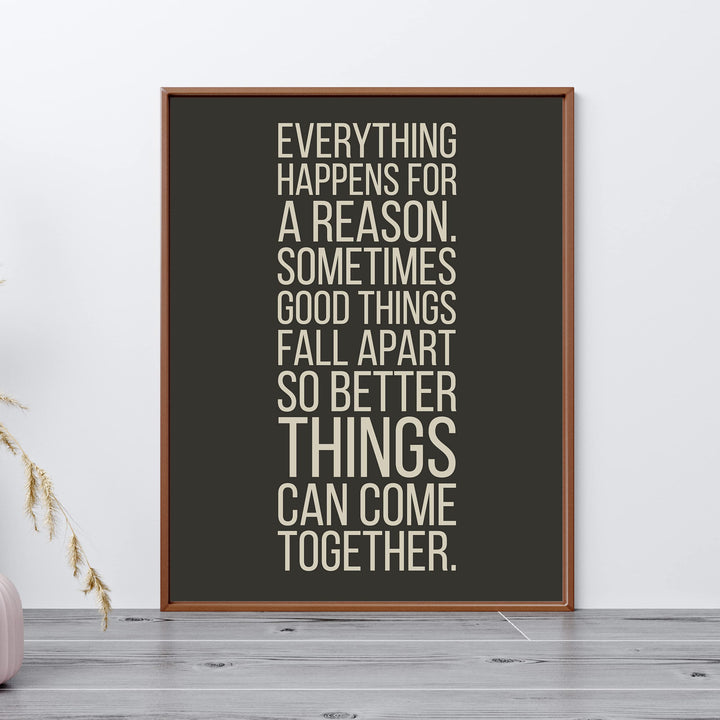 Everything Happens For a Reason- Inspirational Quotes Wall Art Sign - 11 x 14" Modern Typography Print -Ready to Frame. Motivational Decor for Home-Office-Classroom-Man Cave. Great Life Lesson!