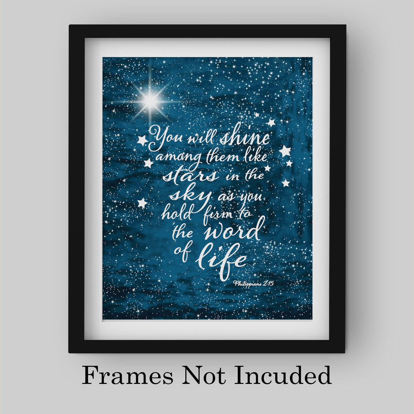 ?You Will Shine Like Stars in the Sky?- Philippians 2:15- Bible Verse Wall Art- 8 x 10" Starry Typographic Design. Scripture Wall Print-Ready to Frame. Home-Office-Church D?cor. Great Christian Gift!