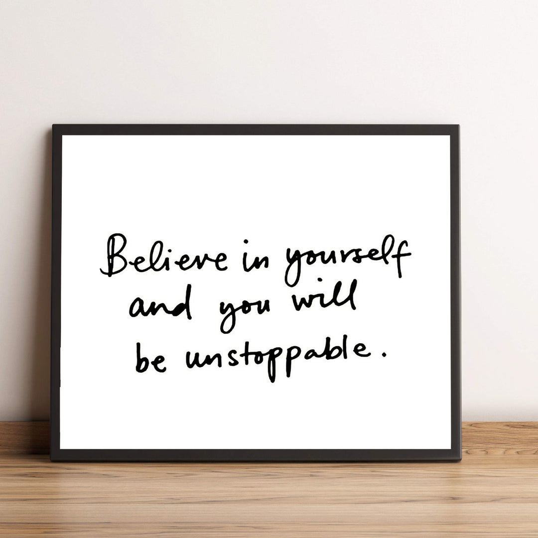 Believe in Yourself- Inspirational Wall Art- 8 x 10 Print Wall Art Ready to Frame. Motivational Wall Art Ideal for Home D?cor &amp; Office D?cor. Makes a Perfect Gift of Encouragement-Friends &amp; Coworkers