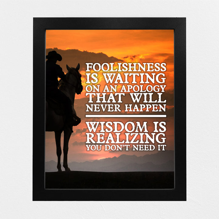 Foolishness &amp; Wisdom Inspirational Western Wall Art -8x10" Rustic Mountain Sunset Print w/Cowboy Riding Horse Image-Ready to Frame. Farmhouse Decor for Home-Office-Barn. Great Gift &amp; Life Lesson!