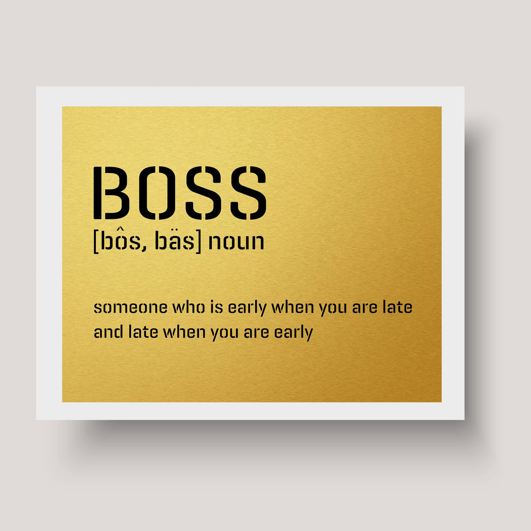 Boss-Someone Who Is Early When You&