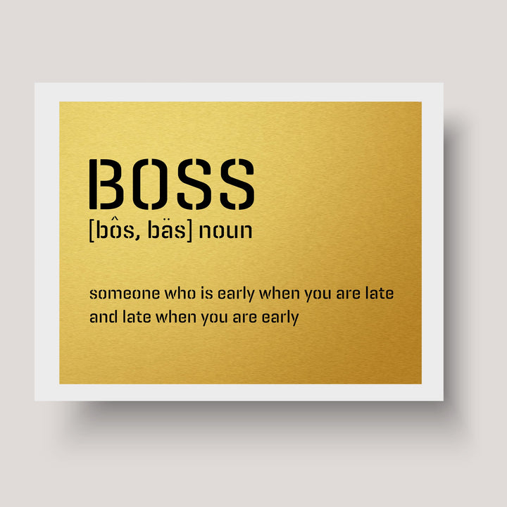 Boss-Someone Who Is Early When You&