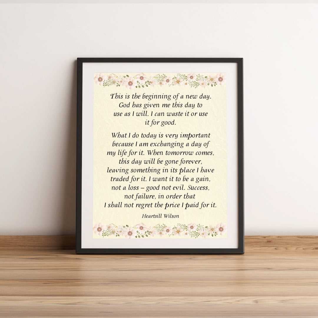 This Is the Beginning of New Day Inspirational Quotes Wall Art Sign -11 x 14" Pink Floral Wall Print -Ready to Frame. Motivational Home-Office-Christian Decor &amp; Gifts. Quote by Heartsill Wilson.