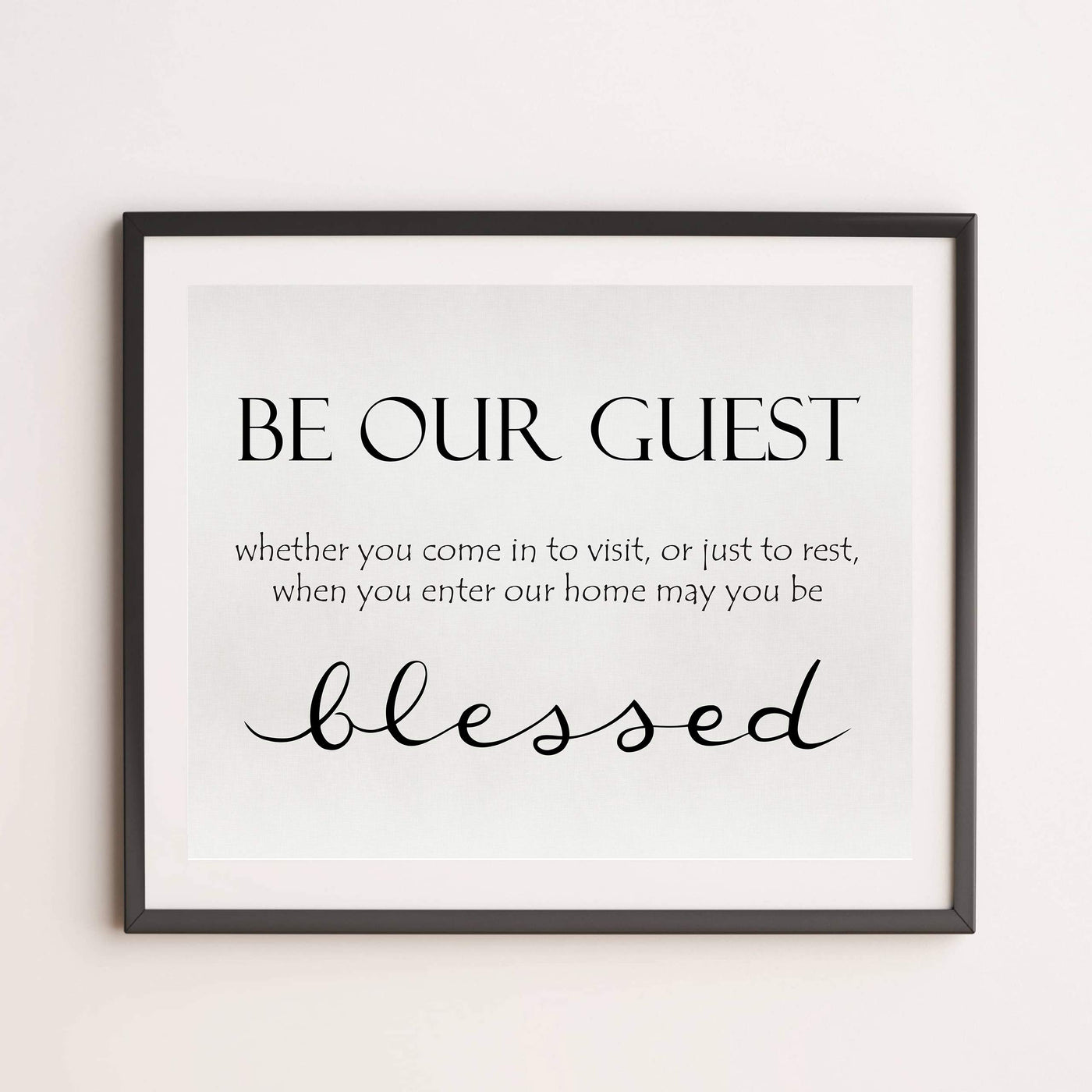 Be Our Guest-Inspirational Welcome Sign Wall Art -14 x 11" Rustic Farmhouse Print-Ready to Frame. Modern Typographic Design. Home-Guest Room-Patio-Lake-Beach House Decor. Great Housewarming Gift!