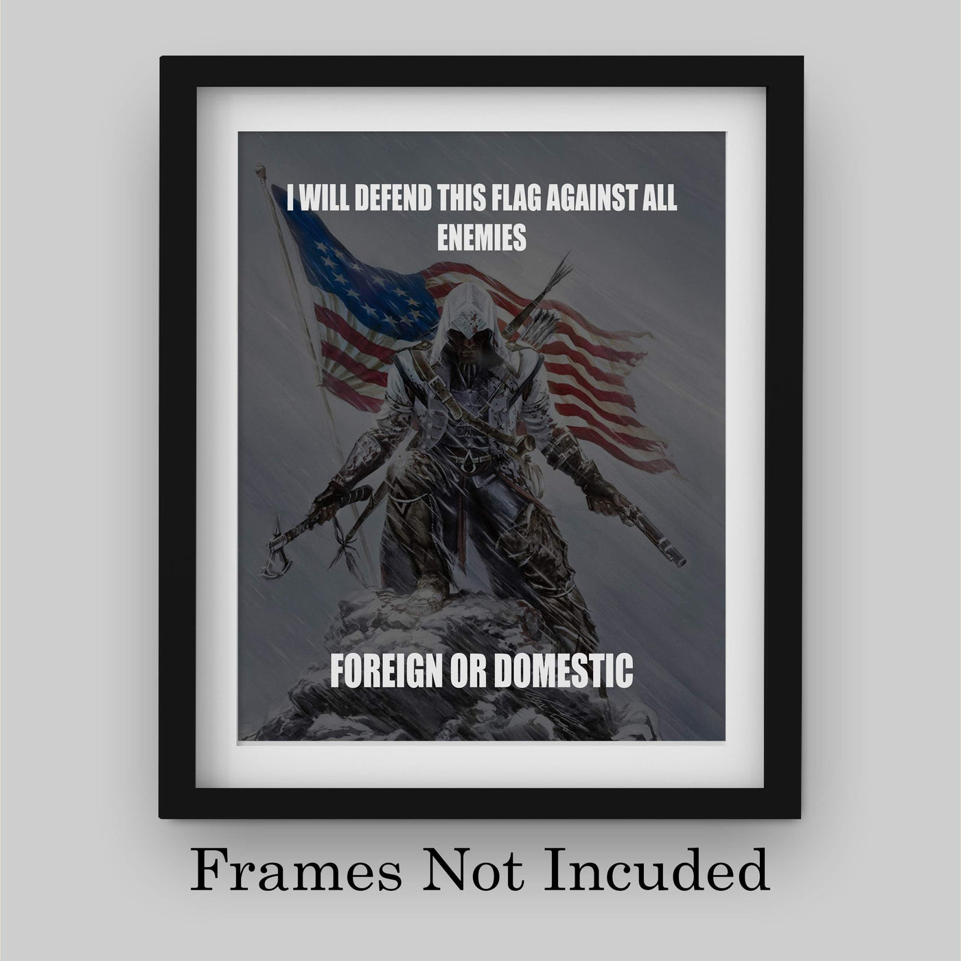 I Will Defend This Flag Against All Enemies-Patriotic Quotes Wall Art- 8 x 10" Pro-American Poster Print-Ready To Frame. Perfect for Home-Office-Garage-Bar Decor. Display Your American Pride!