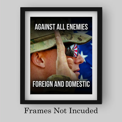 Against All Enemies Foreign & Domestic-Patriotic US Military Wall Art -8 x 10" Soldier w/American Flag Print -Ready to Frame. Home-Office-Shop-Man Cave Decor. Great Gift for Military-Veterans!