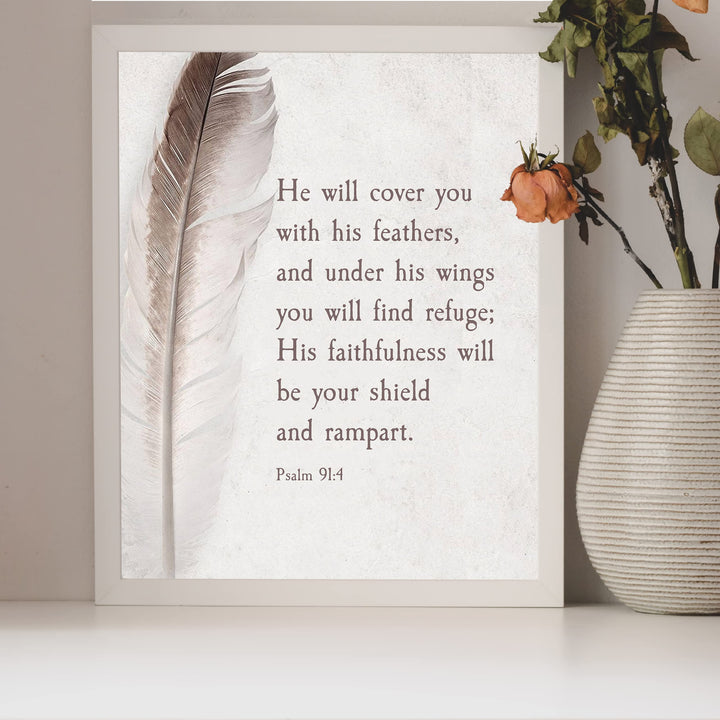 Psalm 91:4-"He Will Cover You With His Feathers"-Bible Verse Wall Art -8 x 10" Scripture Print w/Feather Image-Ready to Frame. Christian Decor for Home-Office-Church. Great Religious Gift of Faith!