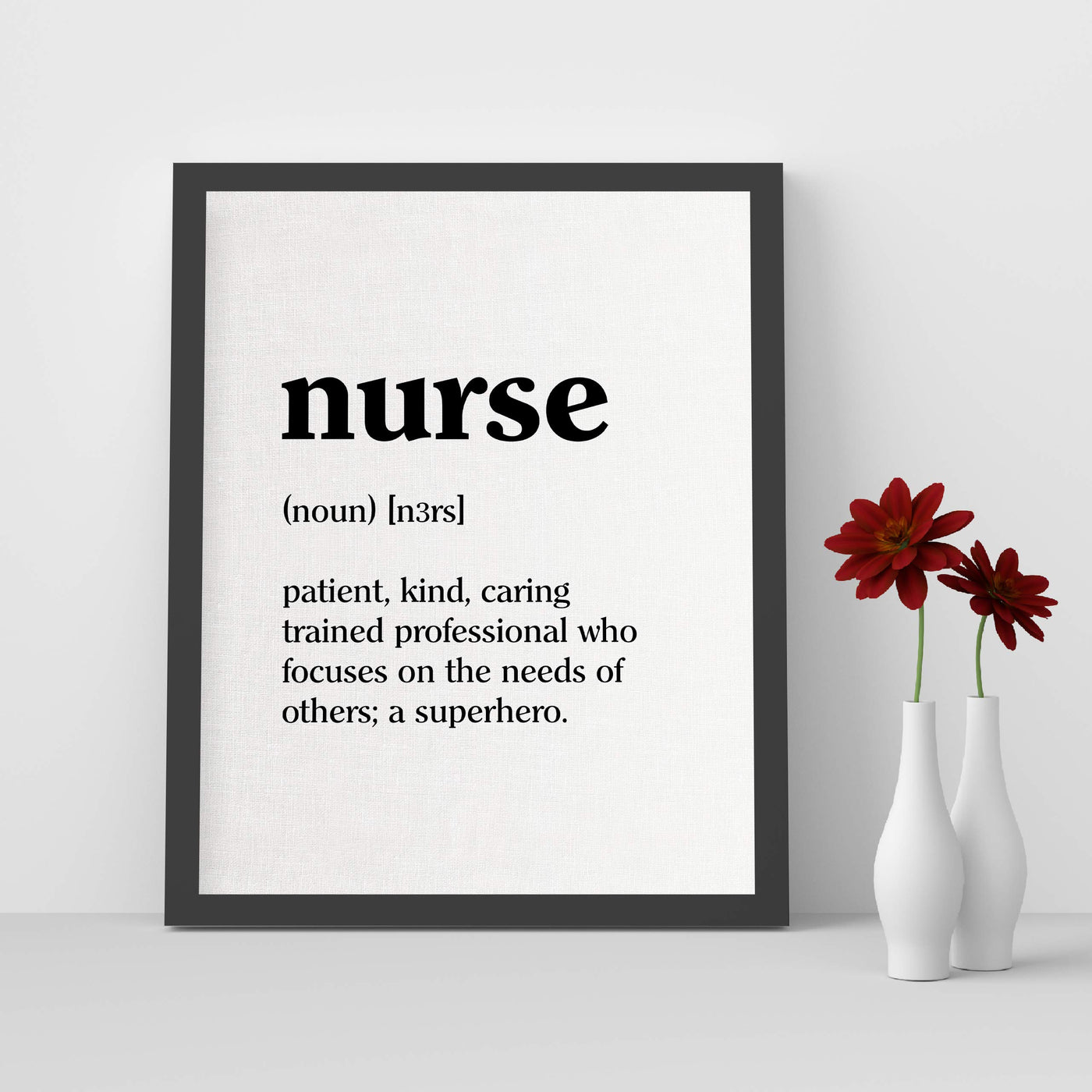 Nurse-Patient, Kind, Caring-A Superhero- Inspirational Wall Sign -8 x 10" Modern Art Print-Ready to Frame. Motivational Home-Office-Nursing School Decor. Great Gift of Gratitude and Appreciation!