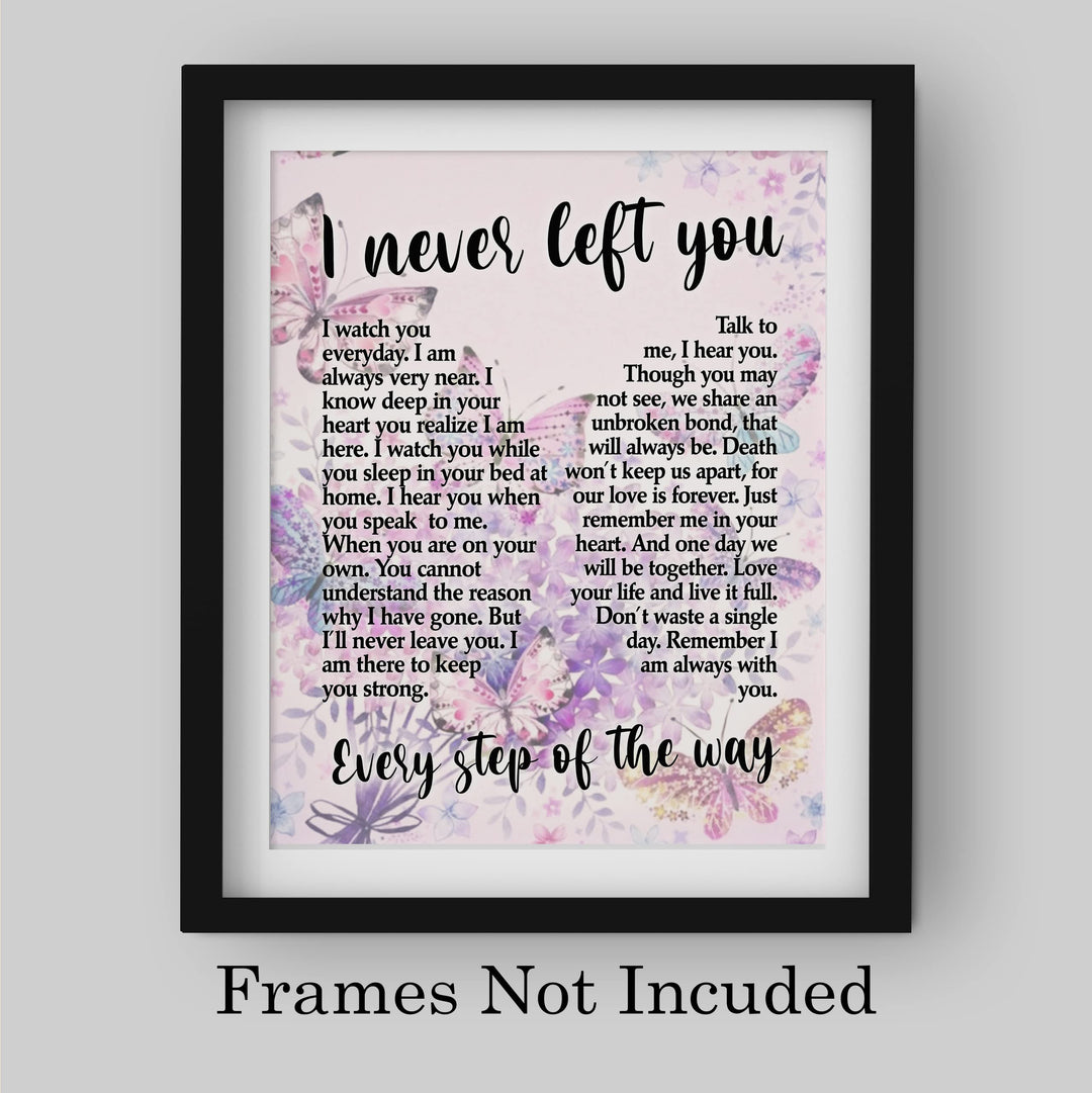 I Never Left You-Every Step of the Way-Inspirational Christian Wall Art -8 x 10" Couples Memorial Print w/Butterfly Image -Ready to Frame. Home-Office-Spiritual Decor. Great Gift of Remembrance!