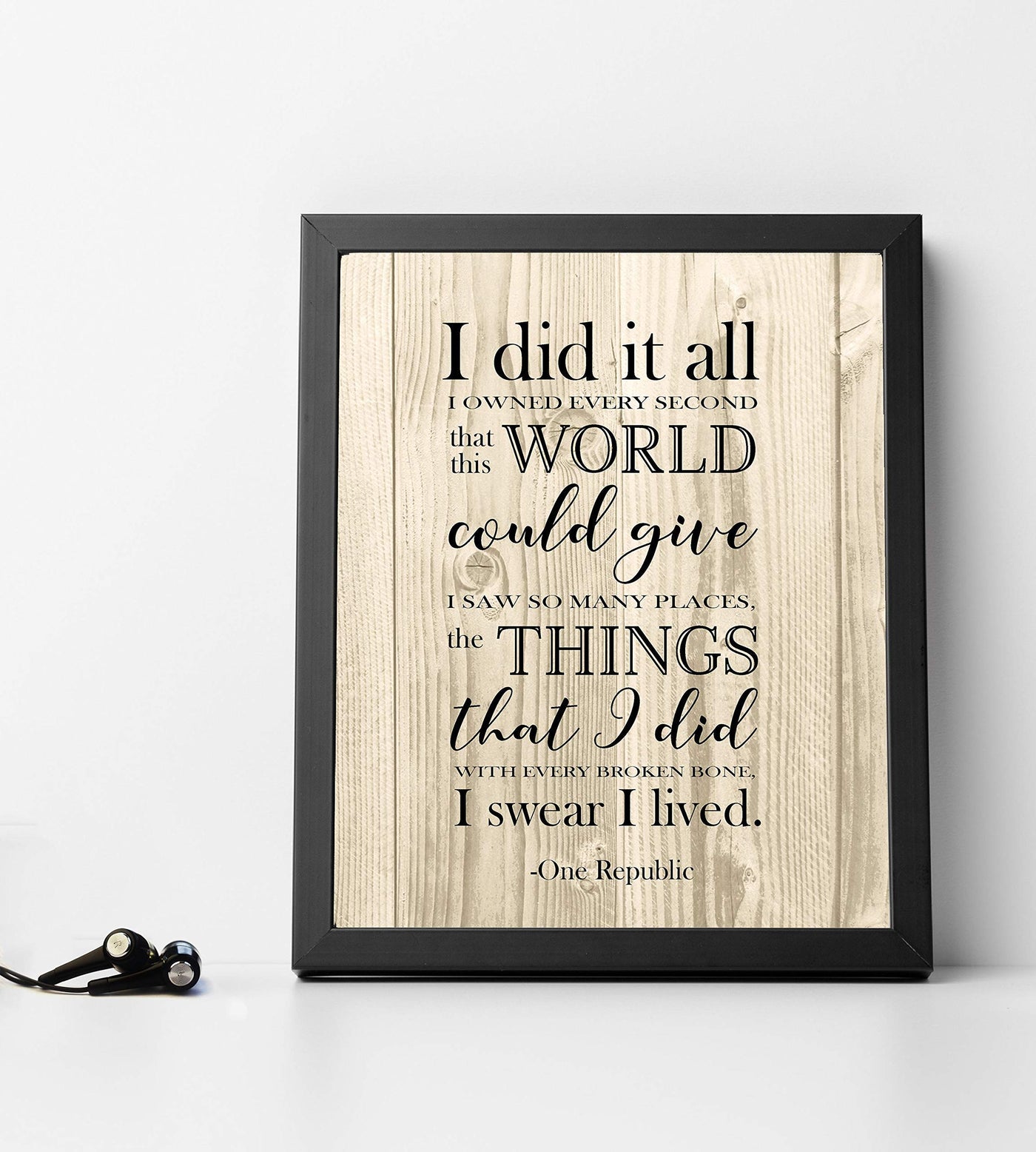 I Swear I Lived-One Republic Song Lyric Poster Print-8 x 10" Music Lyrics Wall Art w/Replica Wood Design-Ready to Frame. Perfect Home-Office-Studio-Bar-Cave Decor. Great Gift for Pop Rock Fans!